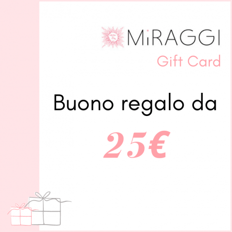 Buono Regalo Miraggi da 25 Euro