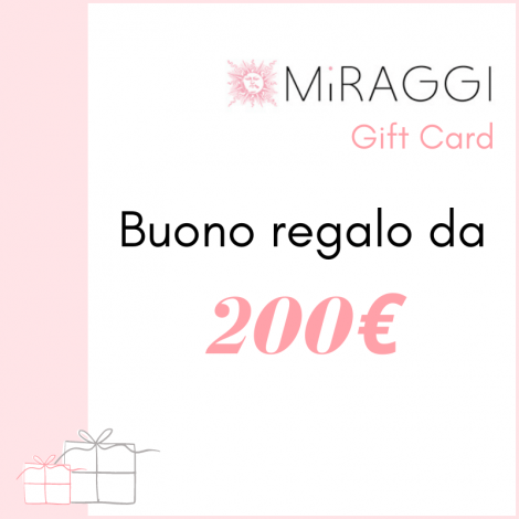 Buono Regalo Miraggi da 200 Euro