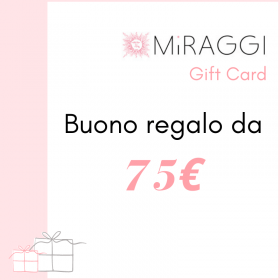 Buono Regalo Miraggi da 75 Euro